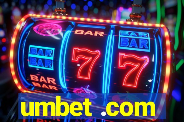 umbet .com